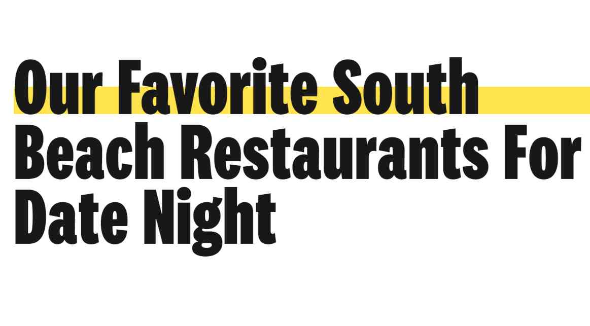 Our Favorite South Beach Restaurants For Date Night - Miami - The Infatuation