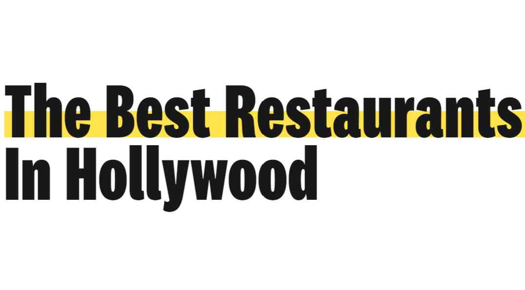 The 16 Best Restaurants In Hollywood, Florida - Miami - The Infatuation