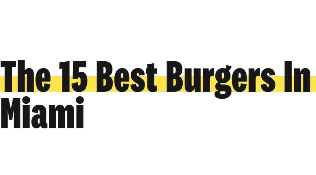 The 15 Best Burgers In Miami - Miami - The Infatuation