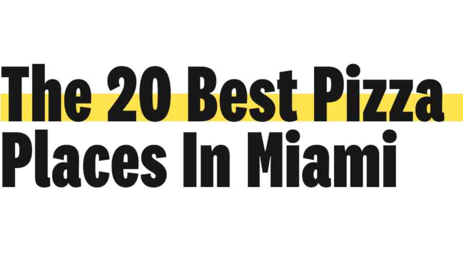 The 20 Best Pizza Places In Miami - Miami - The Infatuation