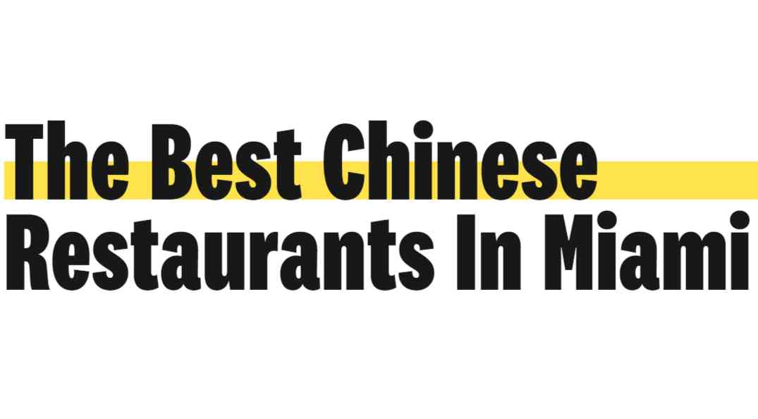 The 13 Best Chinese Restaurants In Miami - Miami - The Infatuation