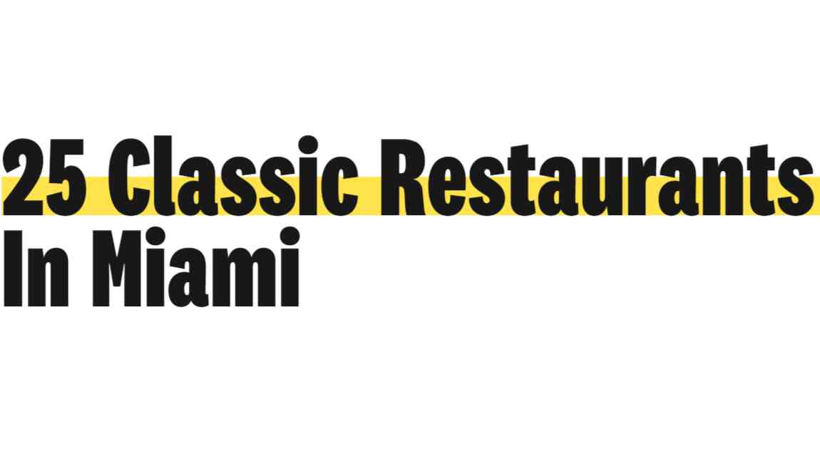 The Most Classic Restaurants In Miami - Miami - The Infatuation