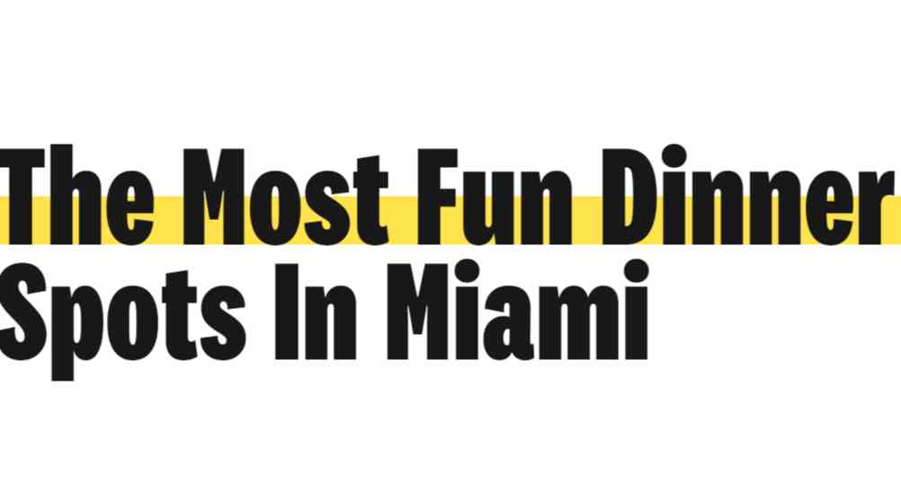 The Most Fun Dinner Spots In Miami - Miami - The Infatuation