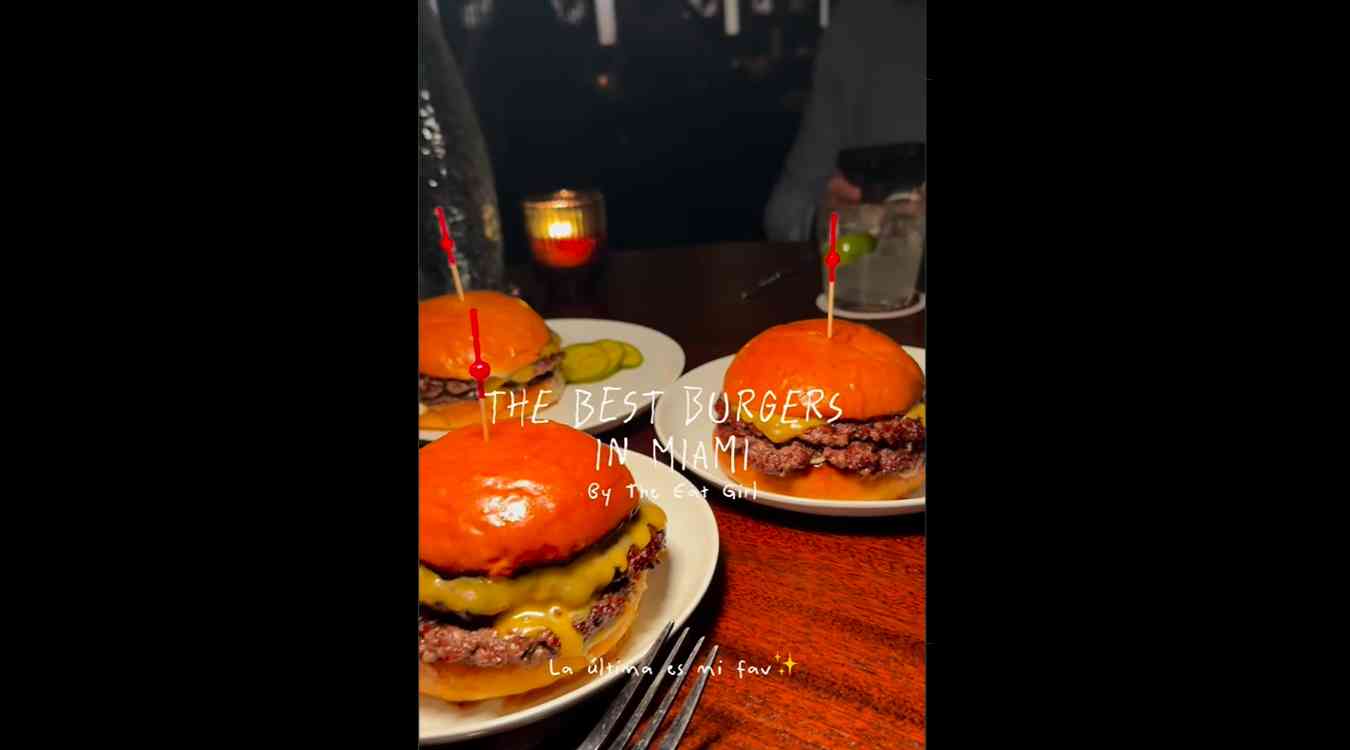 The best burgers in Miami.