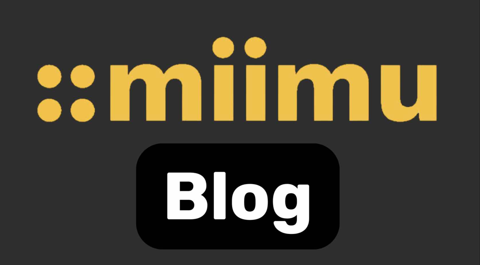 Miimu Blog
