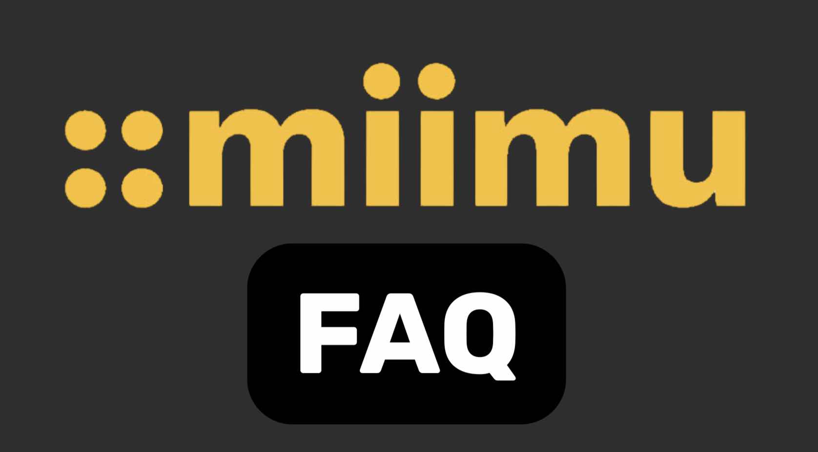 FAQ
