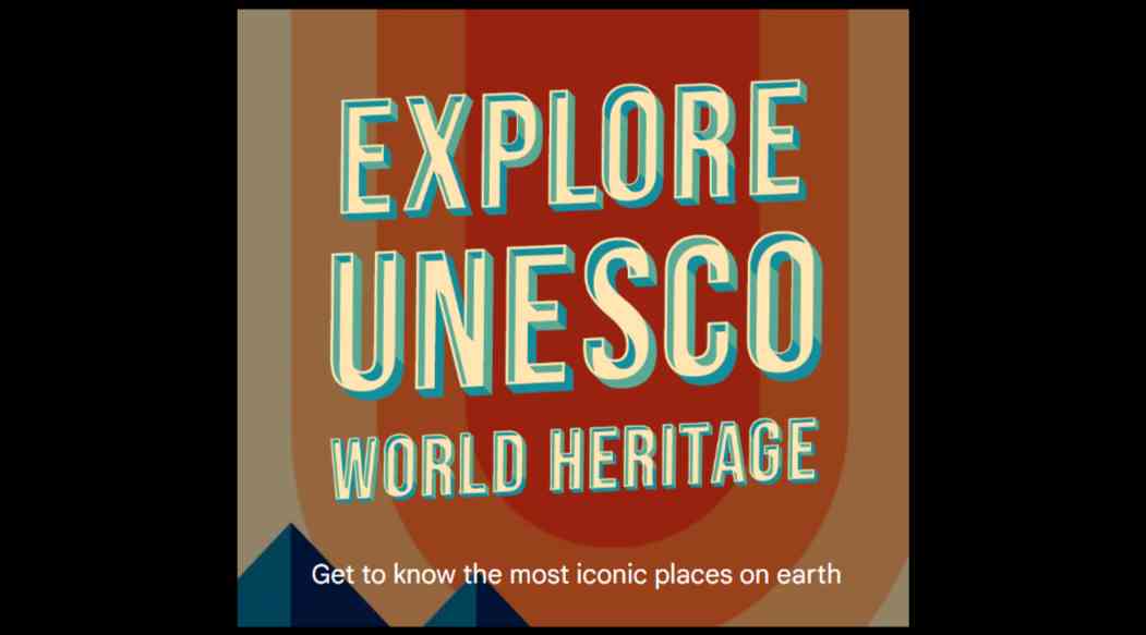 Explore UNESCO World Heritage - Google Arts & Culture