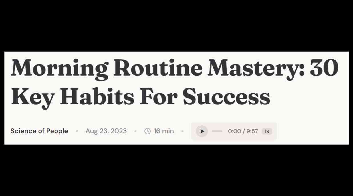 Morning Routine Mastery: 30 Key Habits For Success