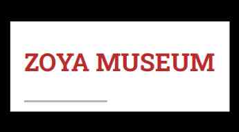 Zoya Museum