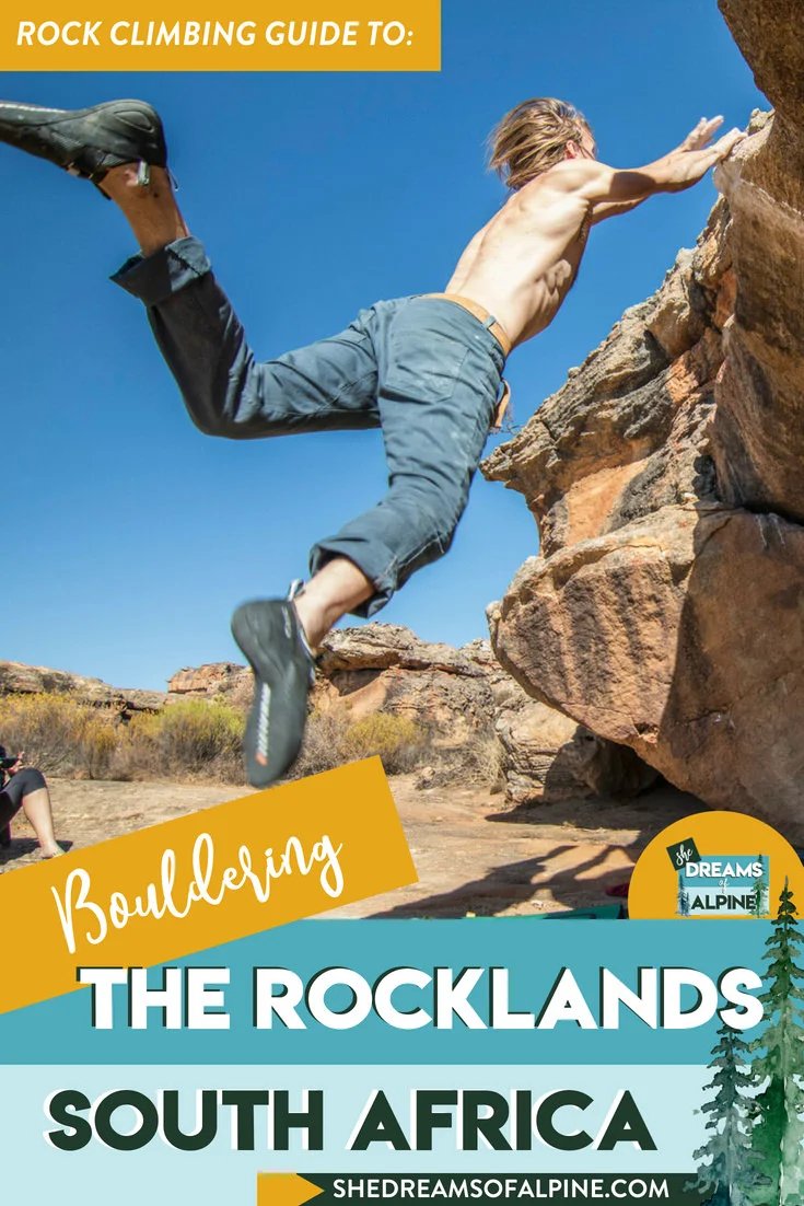 Climbing Destination Guide - Bouldering The Rocklands in South Africa — She Dreams Of Alpine