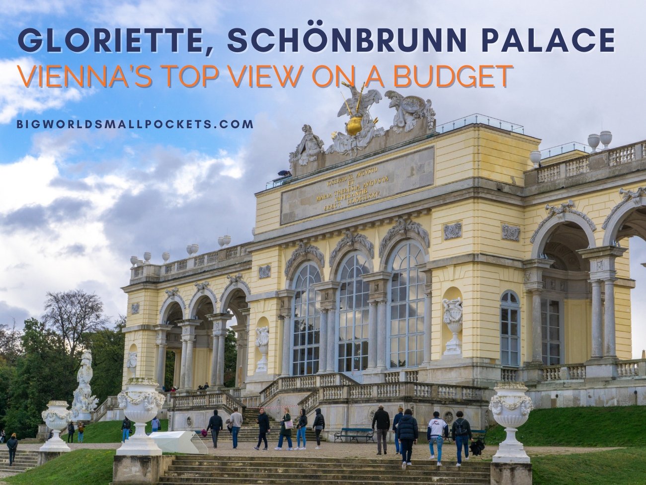 Gloriette, Schönbrunn Palace: Vienna’s Top View on a Budget