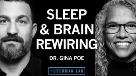 Dr. Gina Poe: Use Sleep to Enhance Learning, Memory & Emotional State