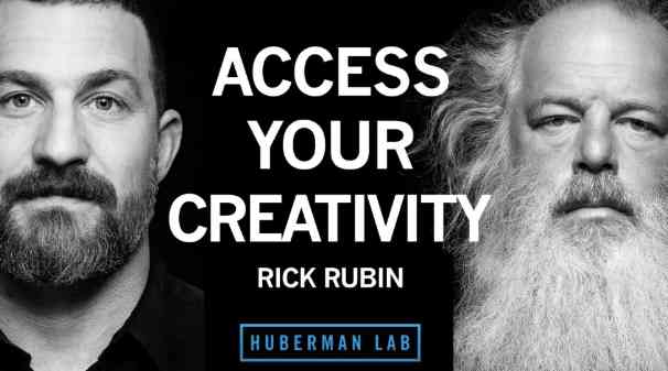 Rick Rubin: How to Access Your Creativity