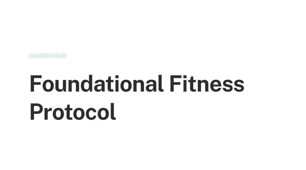 Foundational Fitness Protocol